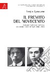 Il fremito del Novecento. Frammenti d'anima giovanile nel secolo della potenza (1903-1948) libro