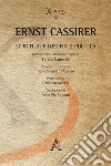 Ernst Cassirer. Scritti di filosofia e politica libro