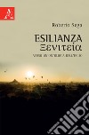 Esilianza. Verso un'ontologia dell'esilio libro