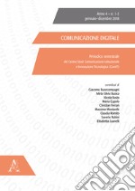 Comunicazione digitale (2018). Vol. 1-2: Gennaio-dicembre libro