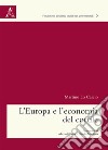 L'Europa e l'economia del cortile libro di Lo Cascio Martino