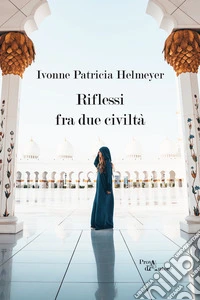 Riflessi fra due civiltà libro
