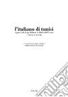 L'Italiano di Tunisi. Organo della Lega Italiana dei Diritti dell'Uomo (sezione di Tunisi) libro