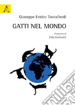 Gatti nel mondo libro