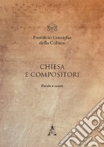 Chiesa e compositori. Parole e suoni libro