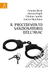 Il procedimento sanzionatorio dell'ANAC libro