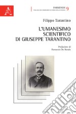 L'Umanesimo scientifico di Giuseppe Tarantino