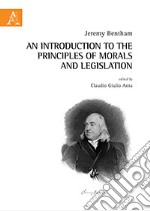 An introduction to the principles of morals and legislation libro