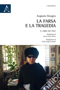 La farsa e la tragedia. Il libro dei post