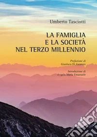 La famiglia e la società nel terzo millennio libro