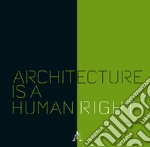 Architecture is a human right libro