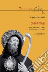 Charitas. San Francesco di Paola e la custodia del creato libro