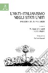 L'anti-italianismo negli Stati Uniti. Evoluzione di un pregiudizio libro