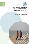 Il femminino mediterraneo libro