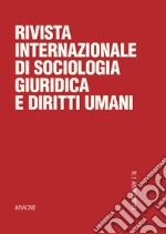 Rivista internazionale di Sociologia giuridica e diritti umani (2019). Vol. 1 libro