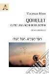 Qohelet. Oltre l'illusione di un soffio libro