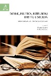 Donne, Politica, Istituzioni, Diritto E Societa. Studi Dedicati A M. Antonella Cocchiara libro