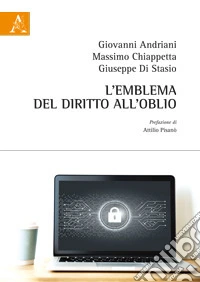 L'emblema del diritto all'oblio