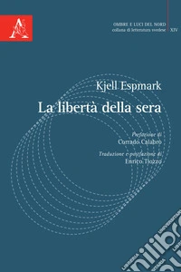 La libertà della sera