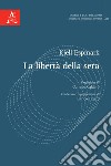 La libertà della sera libro