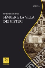 Février e la villa dei misteri libro