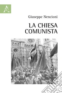 La Chiesa comunista libro