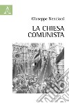 La Chiesa comunista libro