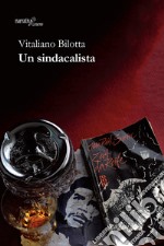 Un sindacalista libro