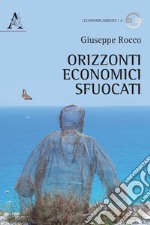 Orizzonti economici sfuocati