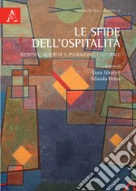 Le sfide dell'ospitalità libro