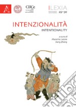 Lexia. Rivista di semiotica. Vol. 29-30: Intenzionalità-Intentionality libro