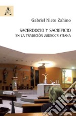 Sacerdocio y sacrificio en la tradición judeocristiana libro