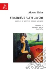 Sincerità e altri lavori. Raccolta di scritti di Donald Meltzer