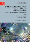 Il primato della coscienza: tra etica umana e morale religiosa. Atti del X convegno annuale, 10 dicembre 2016 libro