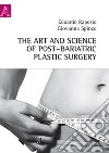 The art and science of post-bariatric plastic surgery libro