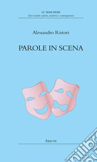 Parole in scena libro
