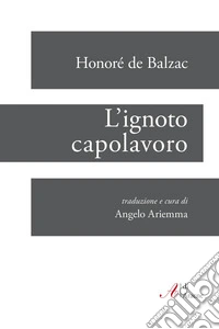 L'ignoto capolavoro libro
