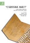 "Carissimi amici". La diplomazia parallela di Roberto Ducci (1970-1975) libro