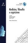Medicina, filosofia e cognizione libro