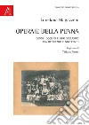 Operaie della penna. Donne, docenti e libri scolastici fra Ottocento e Novecento libro