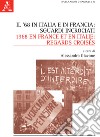 Il '68 in Italia e in Francia: sguardi incrociati-1968 en France et en Italie: regards croisés. Ediz. bilingue libro