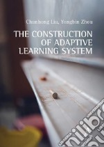 The Construction of Adaptive Learning System