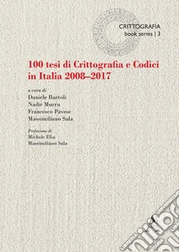 100 tesi di crittografia e codici in Italia. 2008-2017