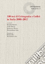 100 tesi di crittografia e codici in Italia. 2008-2017