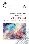 Oltre il tonal. Riflessioni antropologiche sul «Nagualismo Tolteco» libro