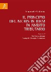 Il principio del ne bis in idem in ambito tributario libro