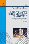 Interpretazioni della Metafisica di Aristotele. Vol. 2: Teologia e ontologia modale libro