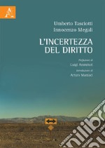 L'incertezza del diritto libro