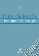 Cum-scientia. Per l'unità nel dialogo. Rivista semestrale di filosofia teoretica (2019). Vol. 2 libro