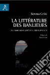 La littérature des banlieues. Un engagement littéraire contemporain libro